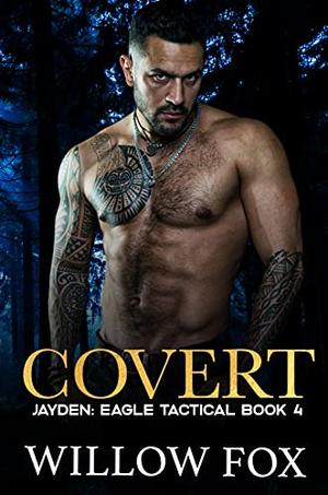 COVERT (Eagle Tactical #4)