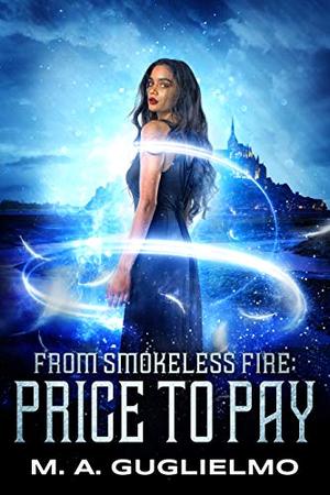 Price to Pay by M.A. Guglielmo