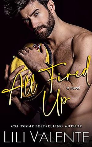 All Fired Up (Hometown Heat #1)