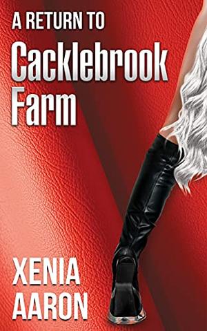 A Return to Cacklebrook Farm (The Cacklebrook Farm Chronicles #2)