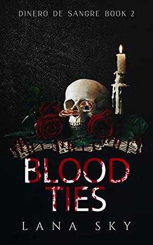 Blood Ties by Lana Sky