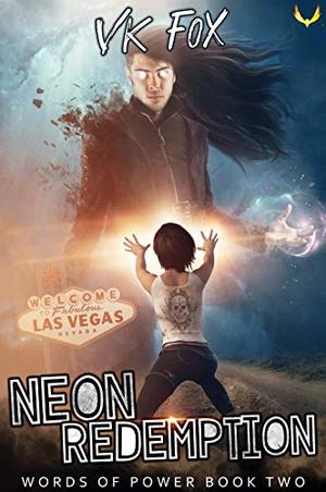 Neon Redemption by V.K. Fox