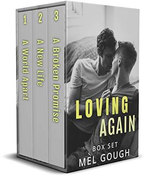 Loving Again Box Set: Books 1-3 by Mel Gough
