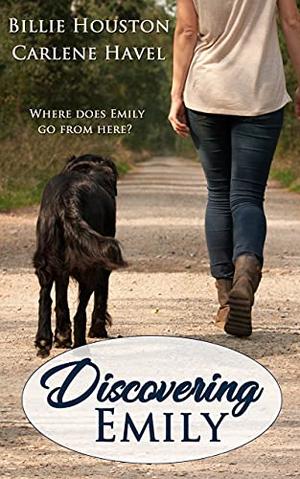 Discovering Emily by Carlene Havel, Billie Houston