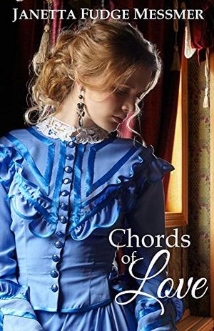 Chords Of Love by Janetta Fudge-Messmer