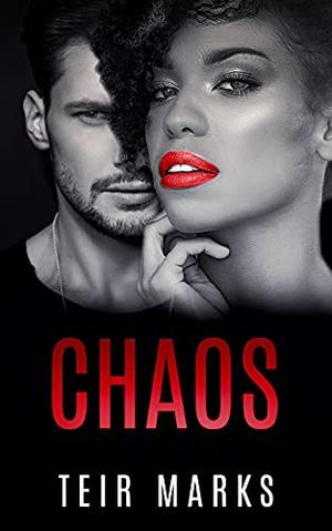 Chaos by Teir Marks