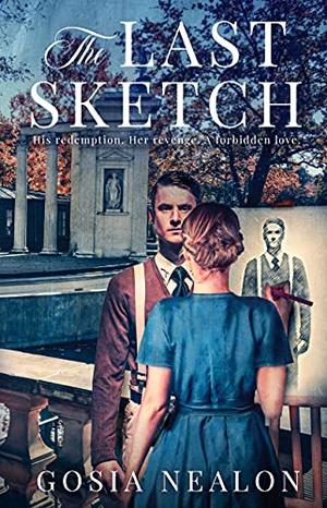 The Last Sketch by Gosia Nealon