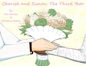 Cherish and Simon: The Third Year (Cherish and Simon #3)