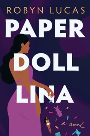 Paper Doll Lina by Robyn Lucas