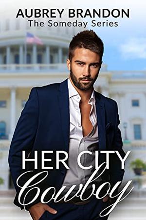 Her City Cowboy by Aubrey Brandon