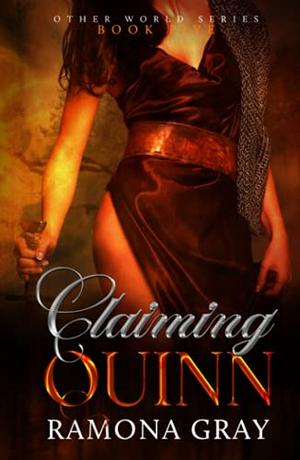 Claiming Quinn by Ramona Gray