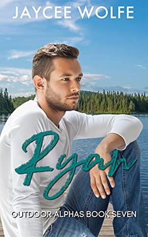 Ryan (Outdoor Alphas #7)