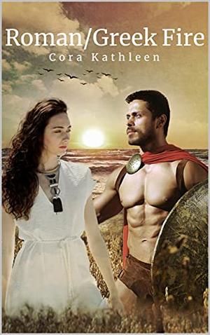 Roman/ Greek Fire by Cora Kathleen