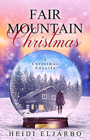 Fair Mountain Christmas by Heidi Eljarbo