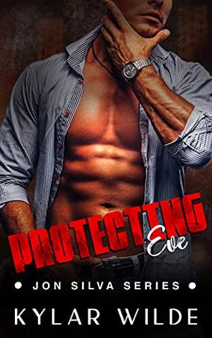 Protecting Eve by Kylar Wilde