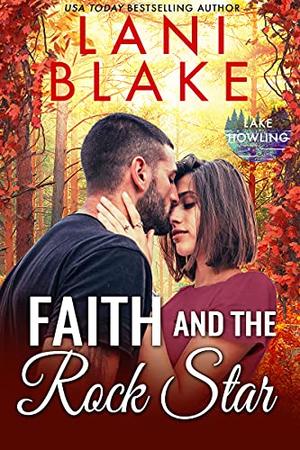 Faith and the Rock Star (Lake Howling #8)