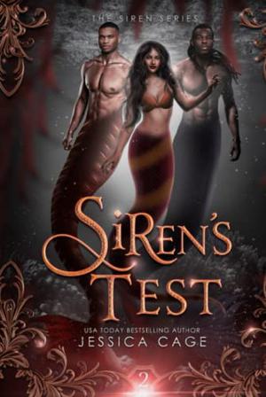 Siren's Test by Jessica Cage