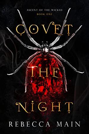 Covet the Night by Rebecca Main