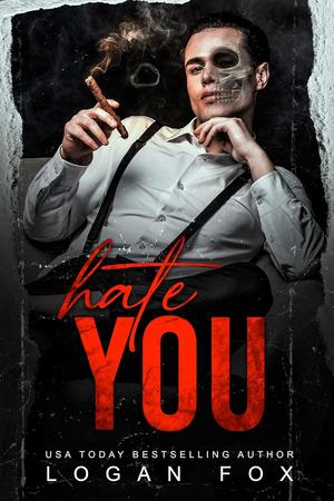 Hate You (Dark Bully Romance #2)