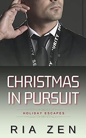 Christmas in Pursuit (Holiday Escapes #1)