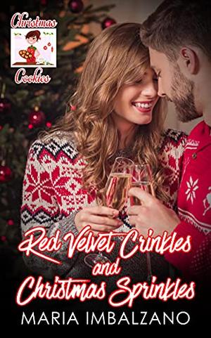 Red Velvet Crinkles and Christmas Sprinkles (Christmas Cookies) by Maria Imbalzano