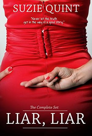 Liar, Liar: The Omnibus by Suzie Quint