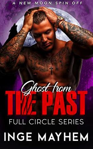 Ghost from the Past by Inge Mayhem