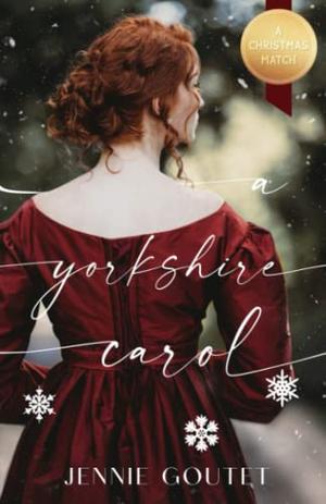 A Yorkshire Carol by Jennie Goutet