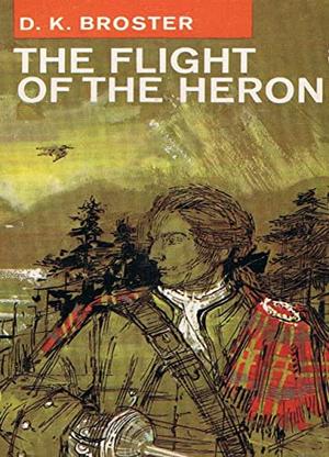 The Flight of the Heron by D.K. Broster