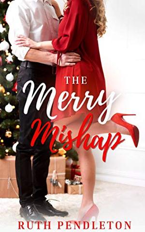 The Merry Mishap by Ruth Pendleton