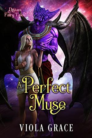 A Perfect Muse (Distant Fairy Tales #1)