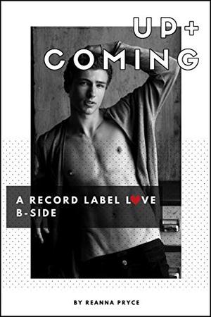 Up and Coming (Record Label Love #0)