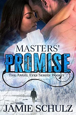Masters' Promise by Jamie Schulz