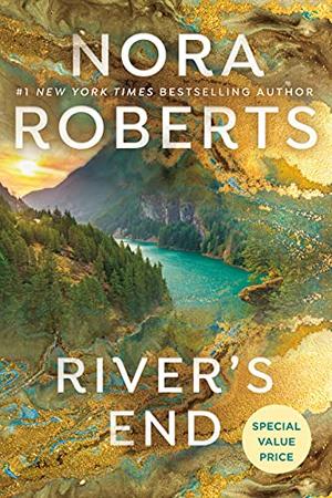 River's End by Nora Roberts