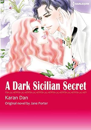 A Dark Sicilian Secret by Karan Dan, Jane Porter