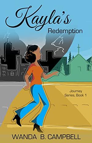 Kayla's Redemption by Wanda B. Campbell