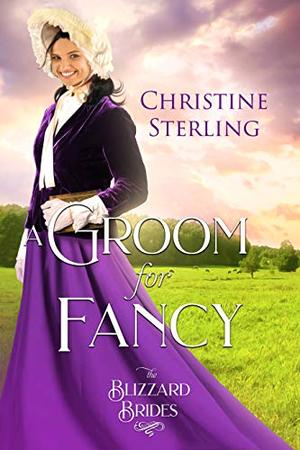 A Groom for Fancy (The Blizzard Brides #32)