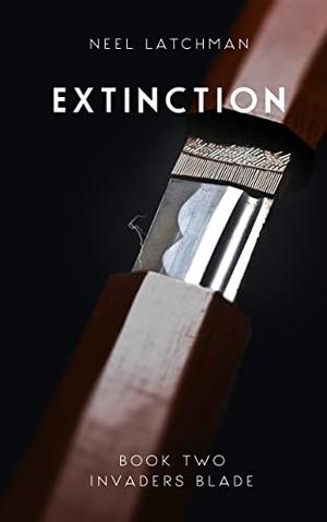 Extinction: Trails of the Chosen by Neel Latchman
