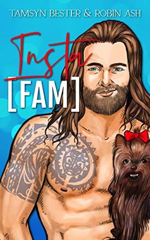 Insta[FAM]  ( (App) Series Book 4) by Ashleigh Giannoccaro, Tamsyn Bester, Robin Ash