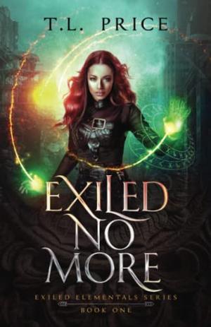 Exiled No More by T.L. Price
