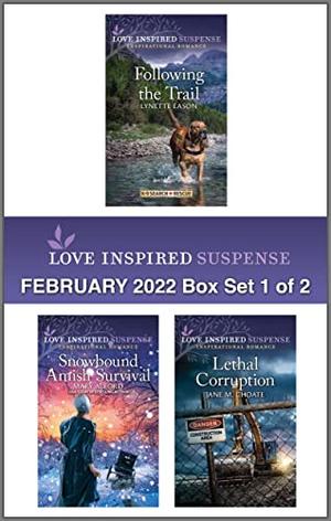 Love Inspired Suspense February 2022 - Box Set 1 of 2 by Lynette Eason, Mary Alford, Jane M. Choate