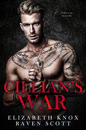 Cillian's War by Isabella Starling, Raven Scott