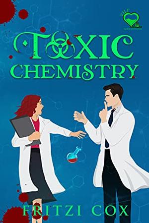 Toxic Chemistry by Fritzi Cox