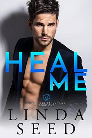 Heal Me by Linda Seed