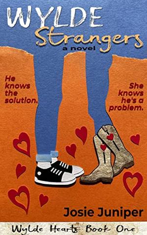 Wylde Strangers: Wylde Hearts Book One by Josie Juniper