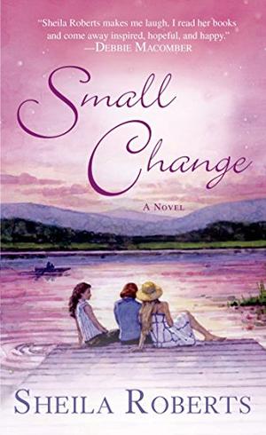 Small Change (Heart Lake #4)