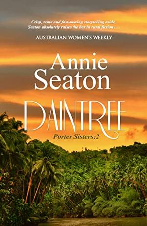 Daintree by Annie Seaton