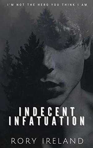 Indecent Infatuation (Villains of Violent Peak #1)