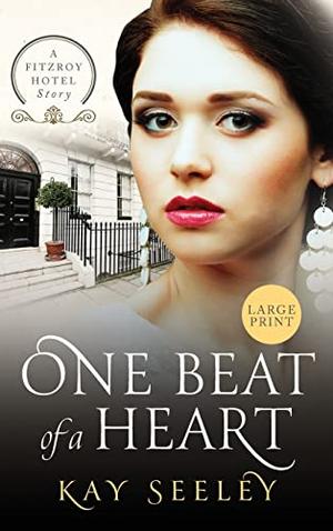 One Beat of a Heart by Kay Seeley