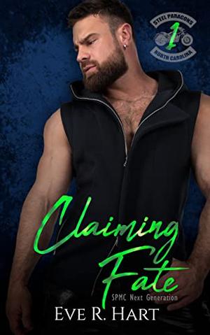 Claiming Fate by Eve R. Hart